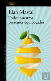 Todos Nuestros Presentes Equivocados