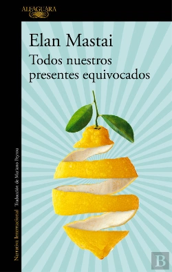 Bertrand.pt - Todos Nuestros Presentes Equivocados