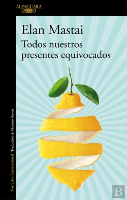Bertrand.pt - Todos Nuestros Presentes Equivocados