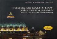 Todos os Caminhos vão dar a Roma