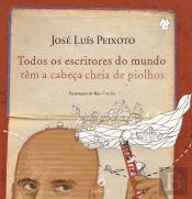 Todos os Escritores do Mundo Têm a Cabeça Cheia de Piolhos