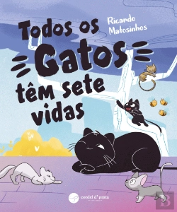 Bertrand.pt - Todos os Gatos Têm Sete Vidas
