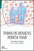Todos os Homens Podem Voar