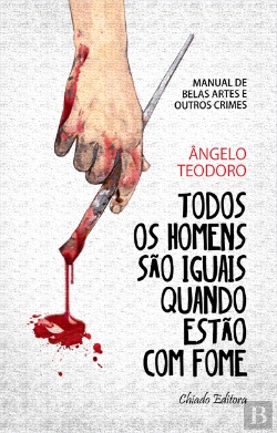 Bertrand.pt - Todos os Homens são Iguais quando estão com Fome