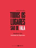 Todos os Lugares São de Fala