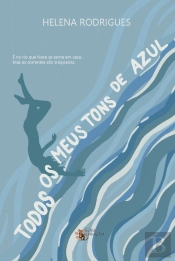 Todos os Meus Tons de Azul