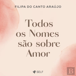 Bertrand.pt - Todos os Nomes São sobre Amor