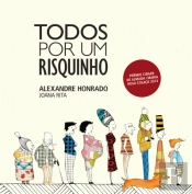 Todos Por Um Risquinho