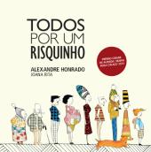 Todos Por Um Risquinho