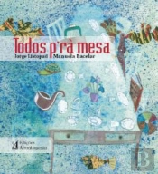 Todos p'rà Mesa