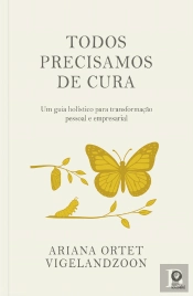 Todos Precisamos de Cura