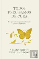 Todos Precisamos de Cura