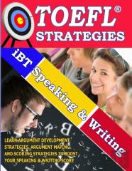 Toefl Ibt  Speaking & Writing Strategies