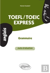 Toefl/Toeic Express - Auto-Évaluation - Grammaire