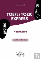 Toefl/Toeic Express - Vocabulaire, Auto-Évaluation