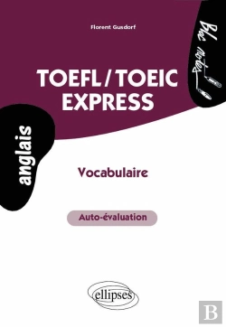 Bertrand.pt - Toefl/Toeic Express - Vocabulaire, Auto-Évaluation