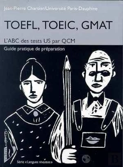 Bertrand.pt - Toefl, Toeic, Gmat ; L'Abc Des Tests Us Par Qcm