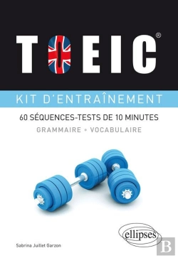Bertrand.pt - Toeic ; Kit D'Entraînement À La Grammaire Et Au Vocabulaire ; 60 Séquences-Tests De 10 Minutes