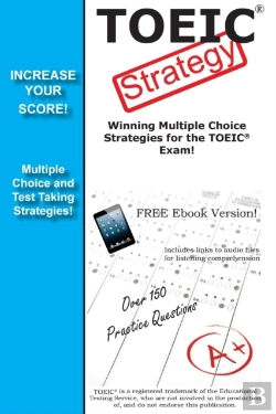 Bertrand.pt - Toeic Strategy!  Winning Multiple Choice Strategies For The Toeic Exam
