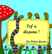 Tof A Disparu !