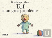 Tof A Un Gros Probleme