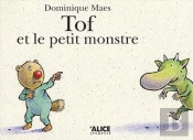 Tof Et Le Petit Monstre