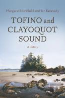 Tofino And Clayoquot Sound