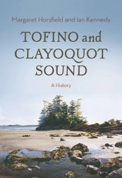 Tofino And Clayoquot Sound