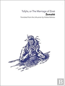 Bertrand.pt - Tofylis Or Marriage Of Zose Paper Ink