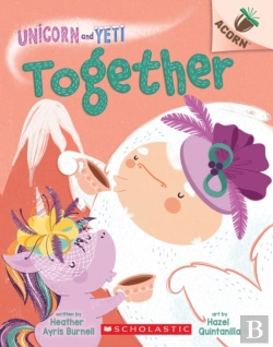 Bertrand.pt - Together: An Acorn Book (Unicorn And Yeti #6)