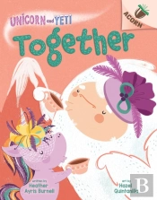 Together: An Acorn Book (Unicorn And Yeti #6)