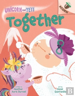 Bertrand.pt - Together: An Acorn Book (Unicorn And Yeti #6)