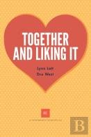 Together And Liking It