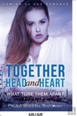Bertrand.pt - Together Head And Heart - What Tore Them Apart (Book 2) Coming Of Age Romance