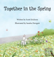 Together In The Spring