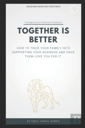 Together Is Better