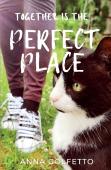 Together Is The Perfect Place