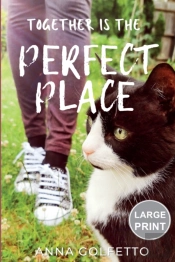 Together Is The Perfect Place: Large Pri