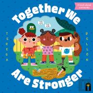 Together We Are Stronger