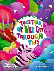 Together, We Will Get Though This