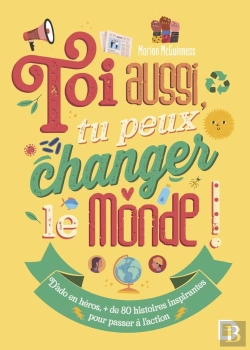 Bertrand.pt - Toi Aussi, Tu Peux Changer Le Monde !