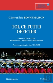Toi, Ce Futur Officier, 3e Éd.