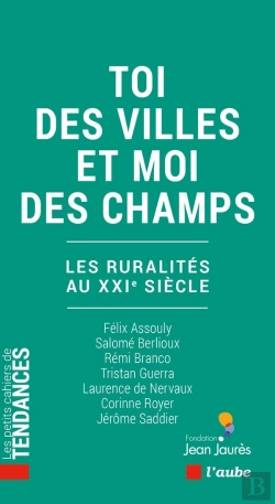 Bertrand.pt - Toi Des Villes Et Moi Des Champs : Les Ruralités Au Xixe Sicle