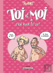 Toi Et Moi C'Est Pour La Vie