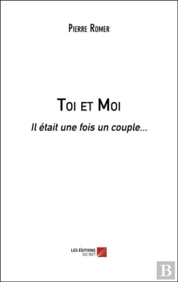 Bertrand.pt - Toi Et Moi - Il Etait Une Fois Un Couple...