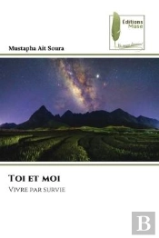 Toi Et Moi - Vivre Par Survie