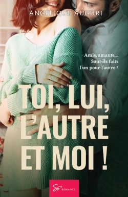 Bertrand.pt - Toi, Lui, L’Autre Et Moi !