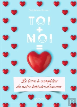 Bertrand.pt - Toi + Moi = Amour : Le Livre À Compléter De Notre Histoire D'Amour