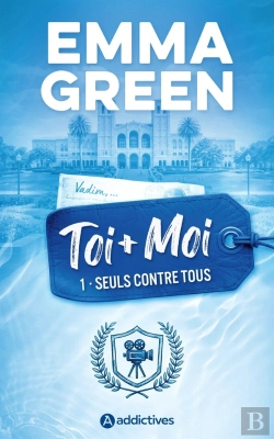 Bertrand.pt - Toi + Moi Tome 1 : Seuls Contre Tous