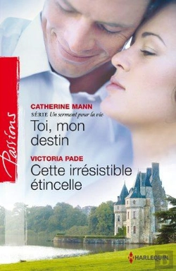 Bertrand.pt - Toi, Mon Destin - Cette Irresistible Etincelle